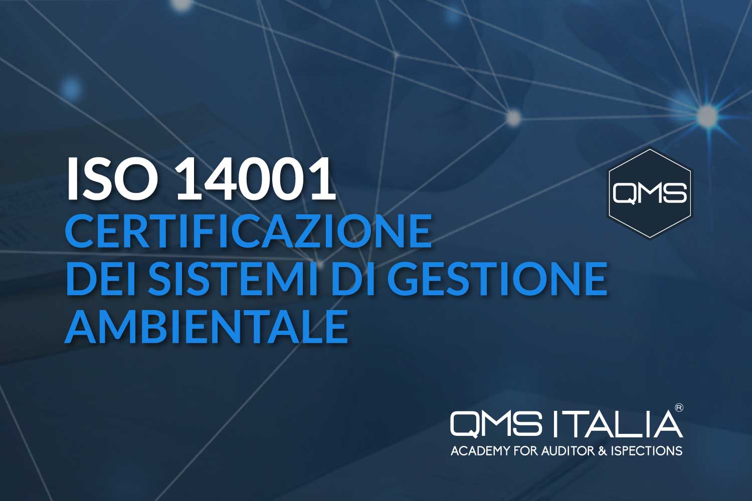 Certificazione dei Sistemi di Gestione ambientale ISO 14001 Certificazione ISO 14001: “Sistemi di gestione ambientale per perseguire obiettivi di produttività aziendale in linea con gli standard legislativi ambientali universalmente riconosciuti”